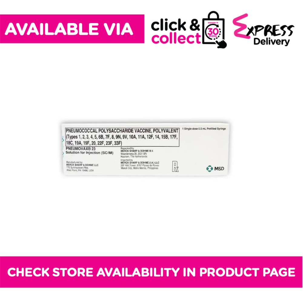 NEUMOVAX NEUMOVAX PNEUMOVAX 23 Solution for Injection (SC/IM) 0.5ml x 1 [PRESCRIPTION REQUIRED] Available In Click & Collect and Express Delivery Only
