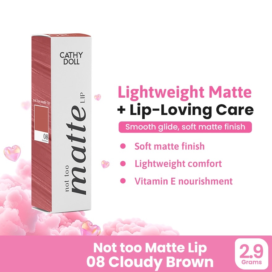 CATHY DOLL Not Too Matte Lip Cloudy Brown 2.9g