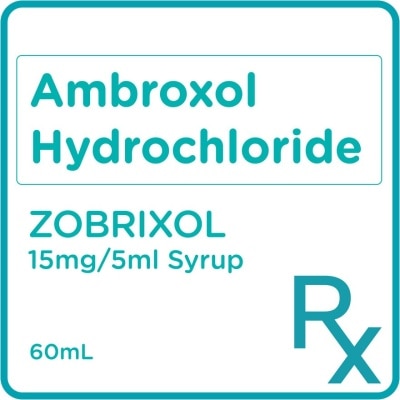 ZOBRIXOL Ambroxol Hydrochloride 15mg/5mL Syrup 60mL [PRESCRIPTION REQUIRED]