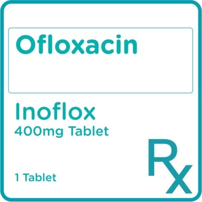 INOFLOX Ofloxacin 400mg 1 Tablet [PRESCRIPTION REQUIRED]