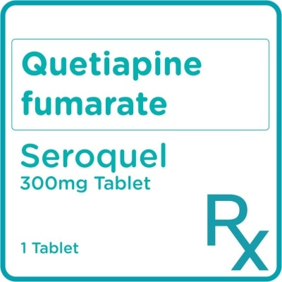 SEROQUEL Quetiapine fumarate 300mg 1 Tablet [PRESCRIPTION REQUIRED]