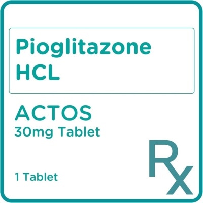 ACTOS Pioglitazone HCL 30mg 1 Tablet [Prescription Required]