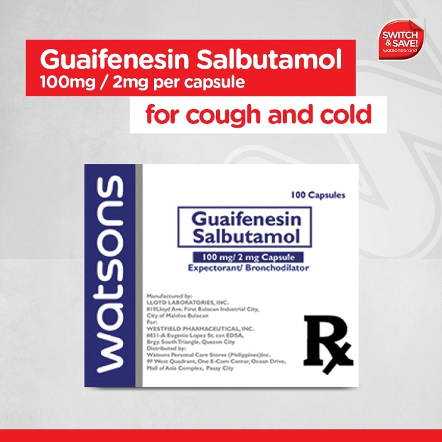 WATSONS GENERICS Guaifenesin + Salbutamol 100mg/2mg Sold Per Piece (Expiry: Sept 30, 2026) [PRESCRIPTION REQUIRED]