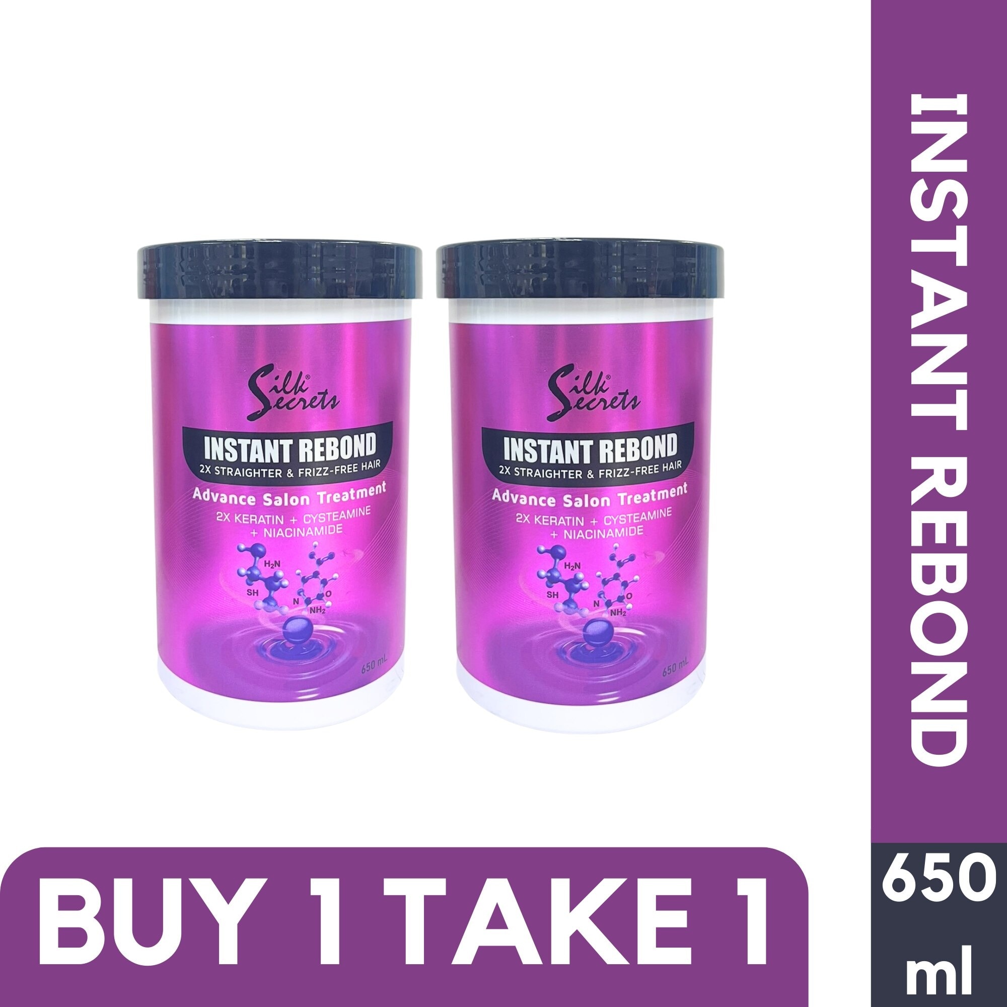 SILK SECRETS Instant Rebond 2X Keratin + Cysteamine and Niacinamide 650ml Buy 1 Take 1