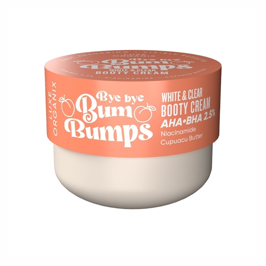 LUXE ORGANIX Bye Bye Bum Bumps White and Clear Booty Cream 230g