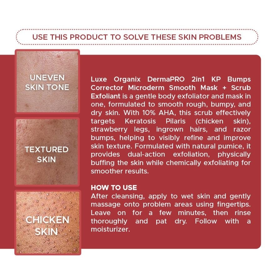 LUXE ORGANIX DermaPRO 2in1 KP Bumps Smooth Mask + Scrub Exfoliant 200ml