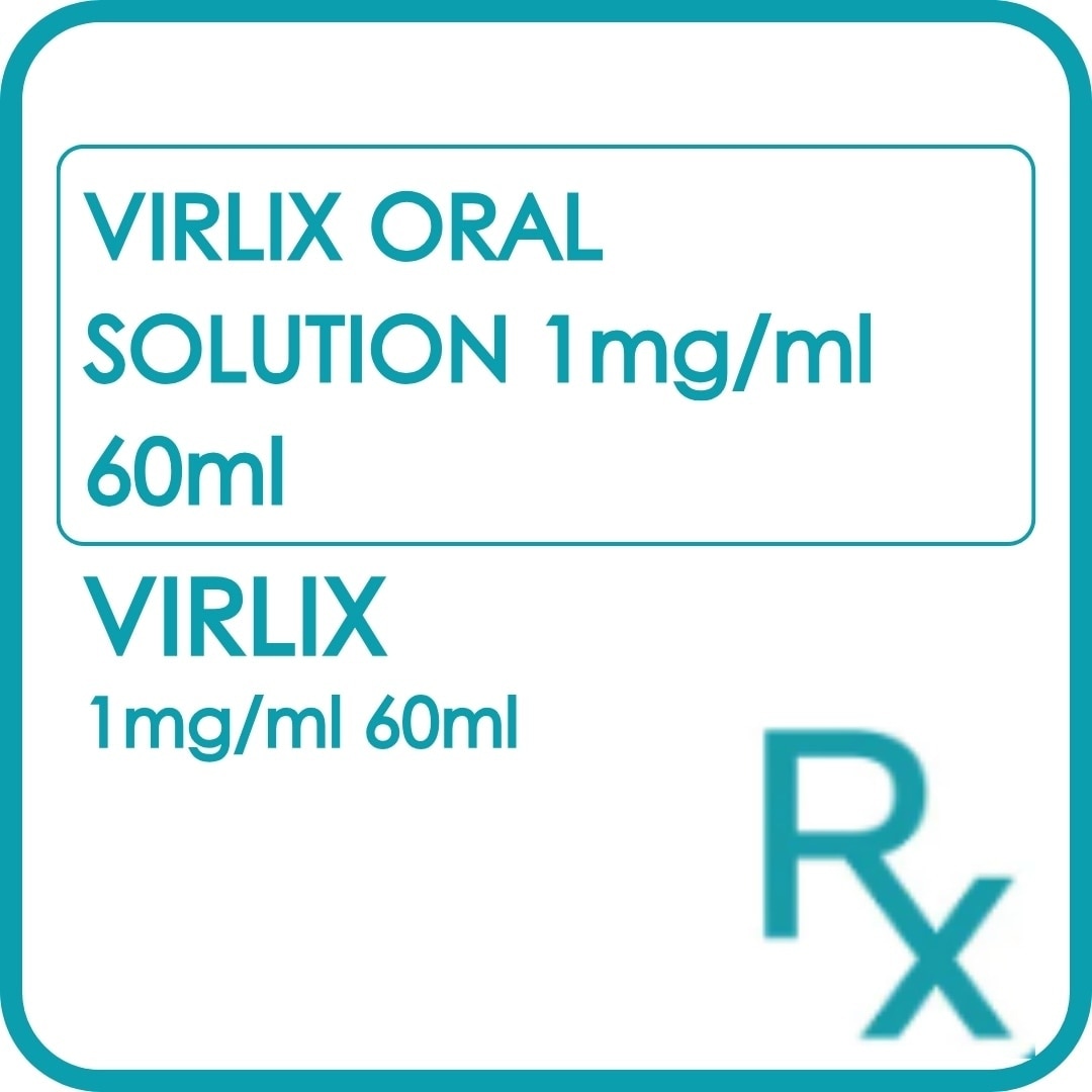 VIRLIX Oral Solution 1mg/ml 60ml [PRESCRIPTION REQUIRED]